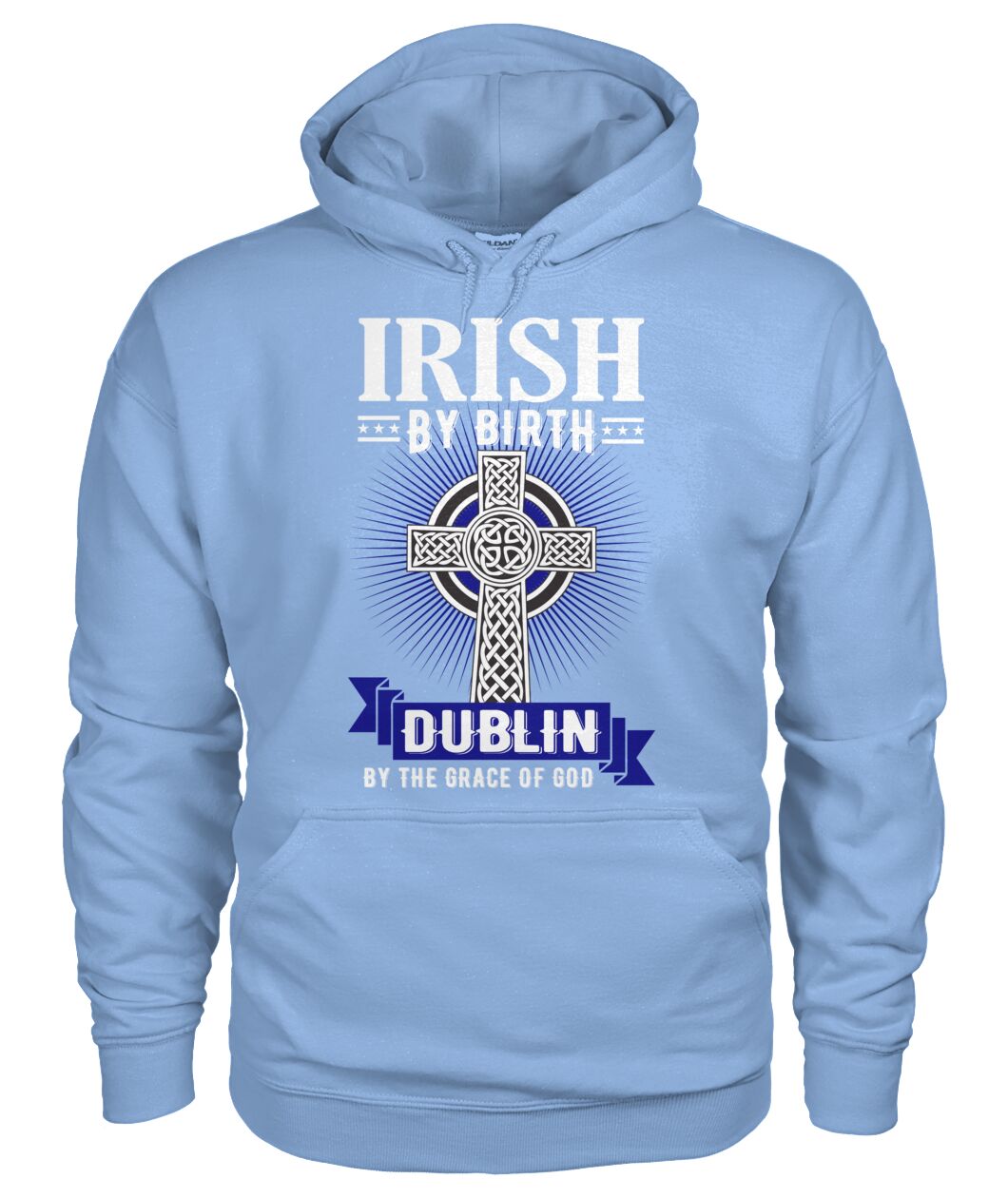Dublin Hoodie - Irish By Birth Celtic Cross Classic Adult Hoodie