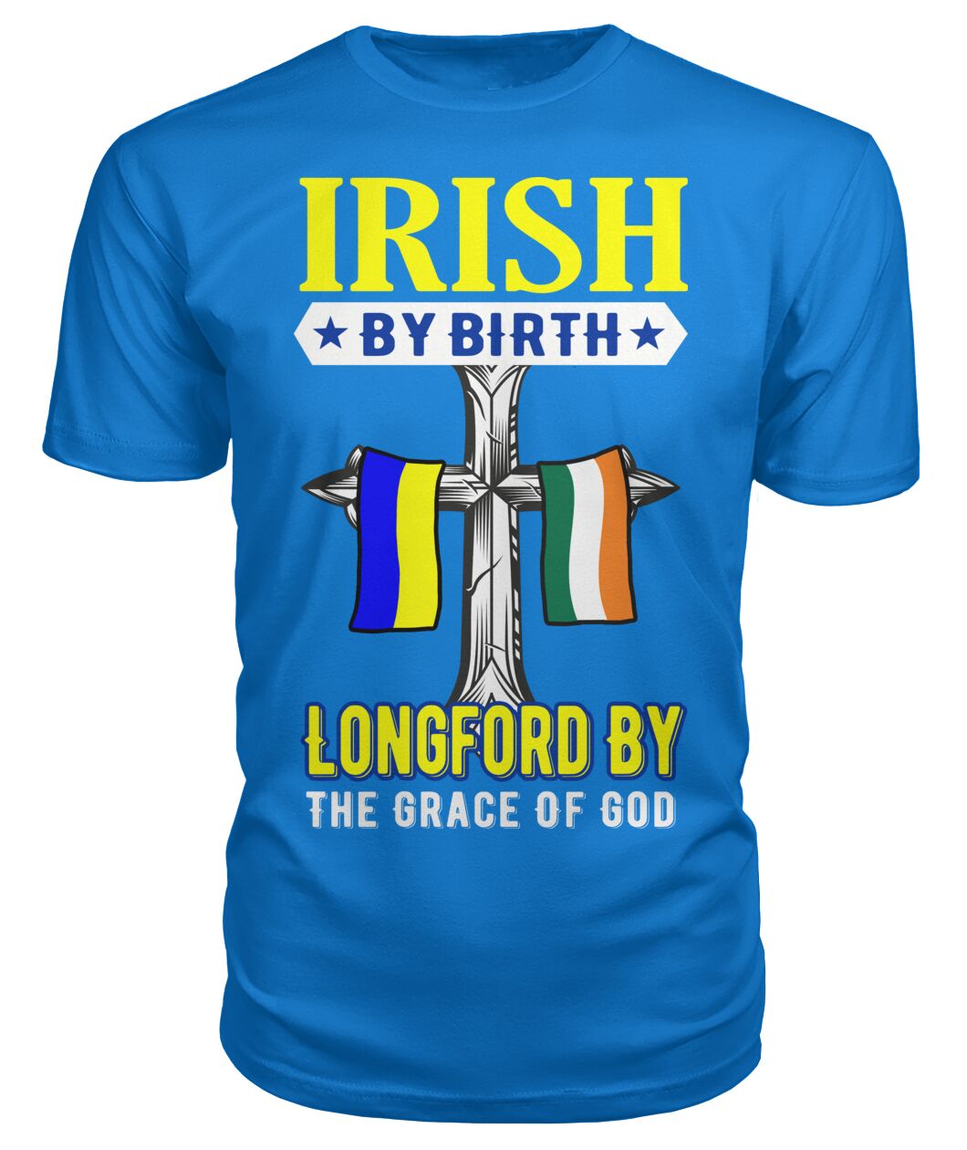 County Longford Irish By Birth Classic Heavy Cotton Adult T-Shirt