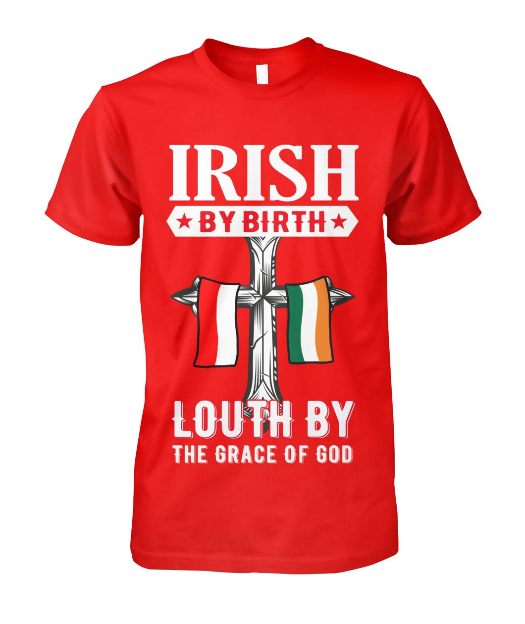 County Louth Irish By Birth Classic Heavy Cotton Adult T-Shirt