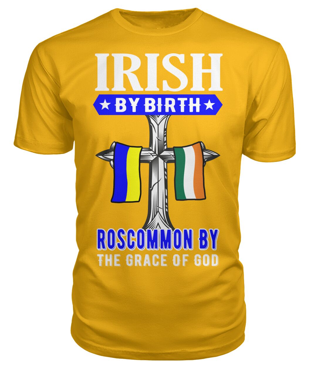 County Roscommon Irish By Birth Classic Heavy Cotton Adult T-Shirt
