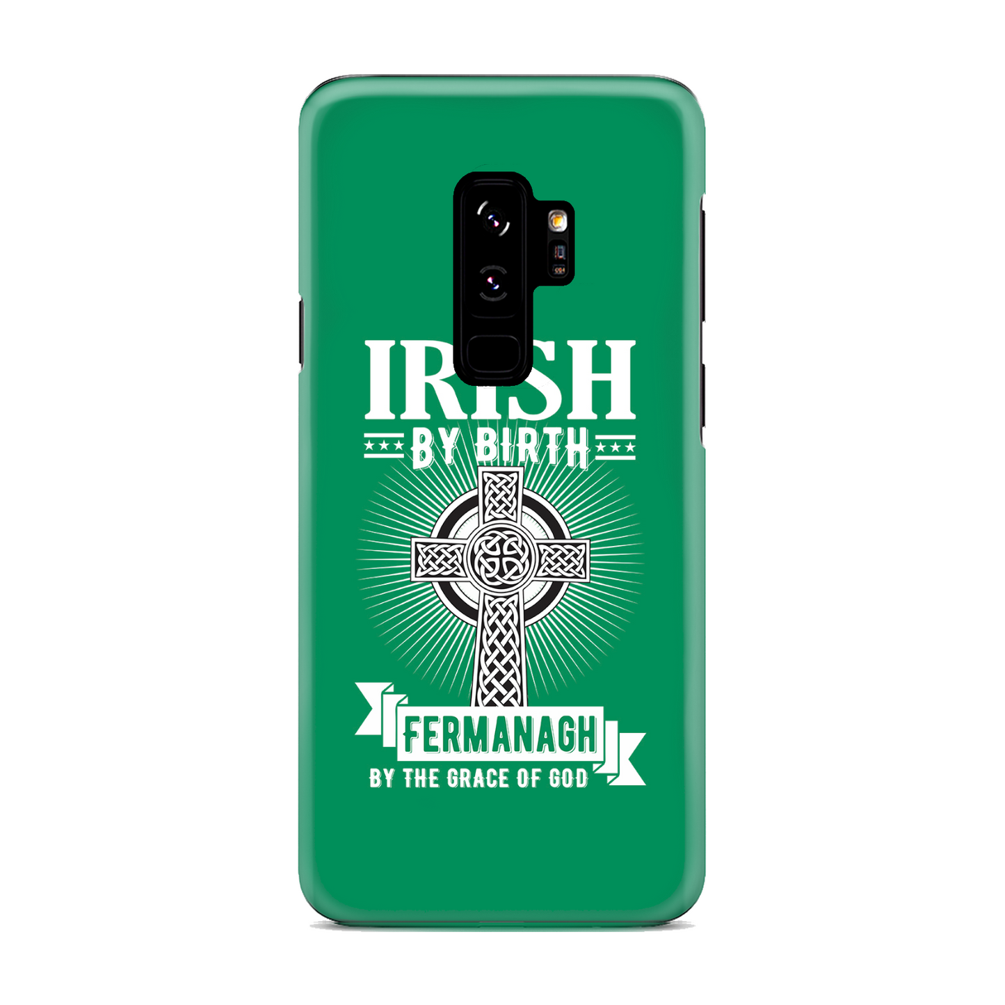 Irish By Birth Fermanagh By The Grace Of God Phone Case Celtic Cross