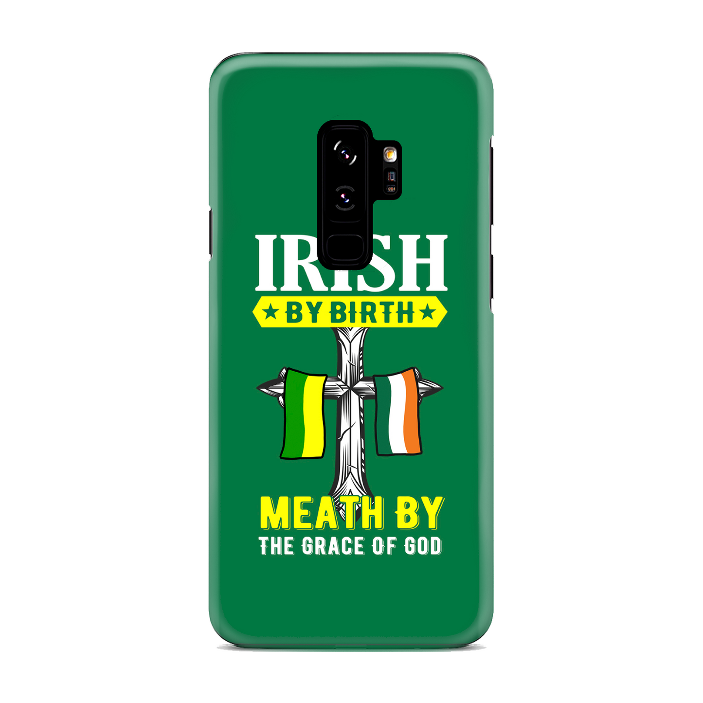 Irish By Birth Meath By The Grace Of God Phone Case
