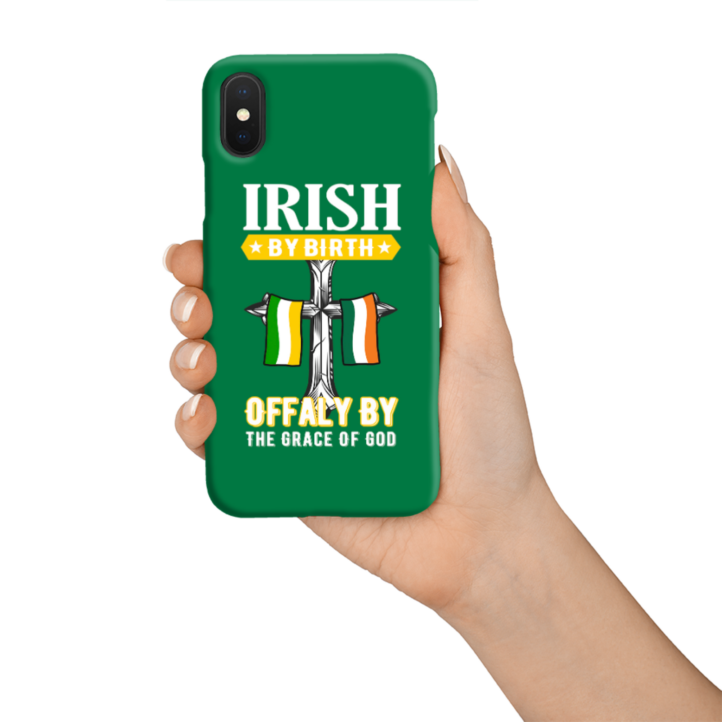 Irish By Birth Offaly By The Grace Of God Phone Case