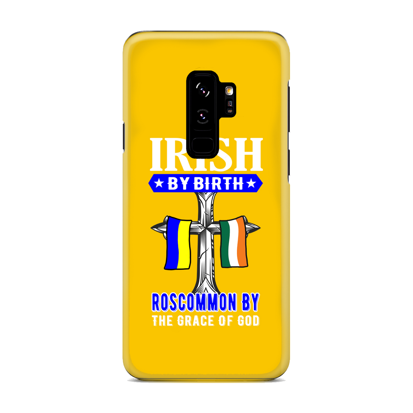 Irish By Birth Roscommon By The Grace Of God Phone Case