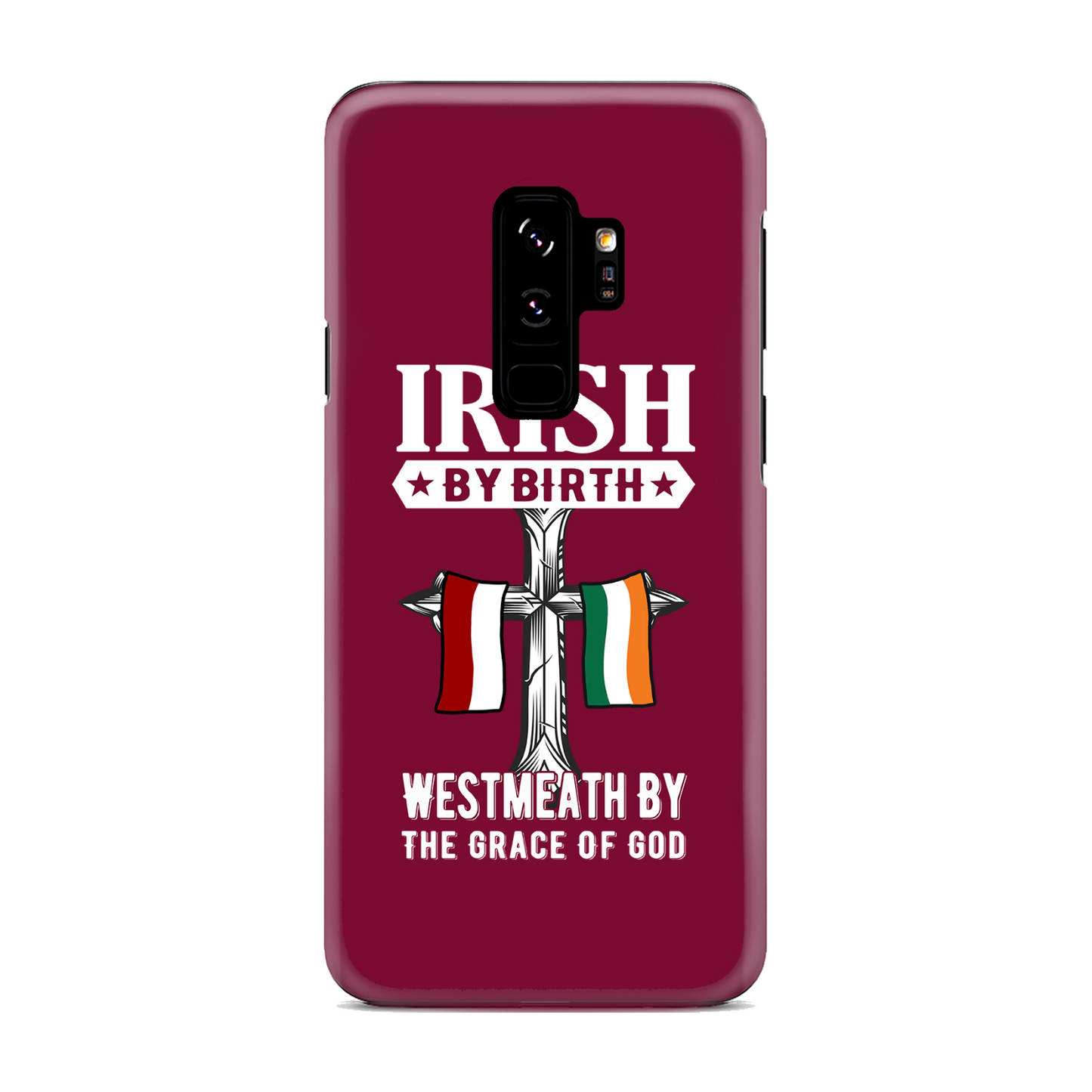 Irish By Birth West Meath By The Grace Of God Phone Case