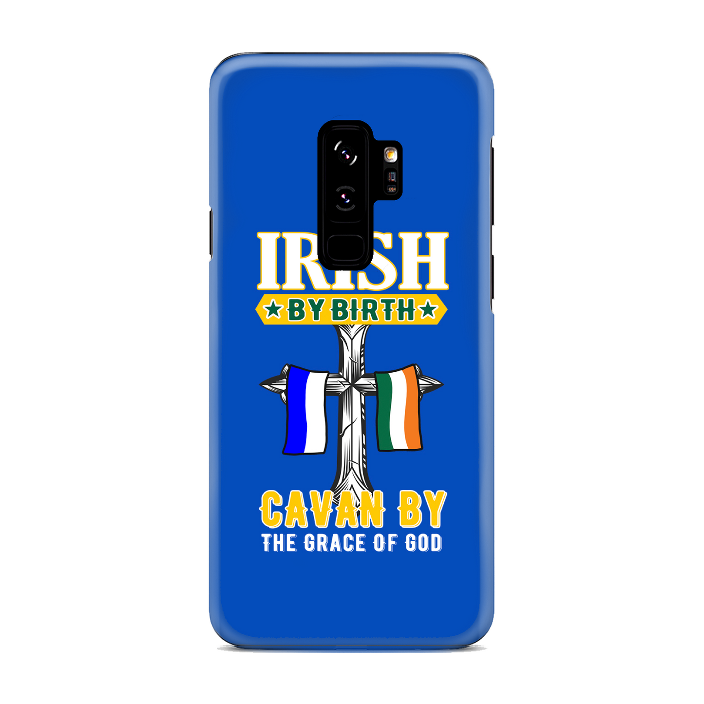 Irish By Birth Cavan By The Grace Of God Cross Phone Case