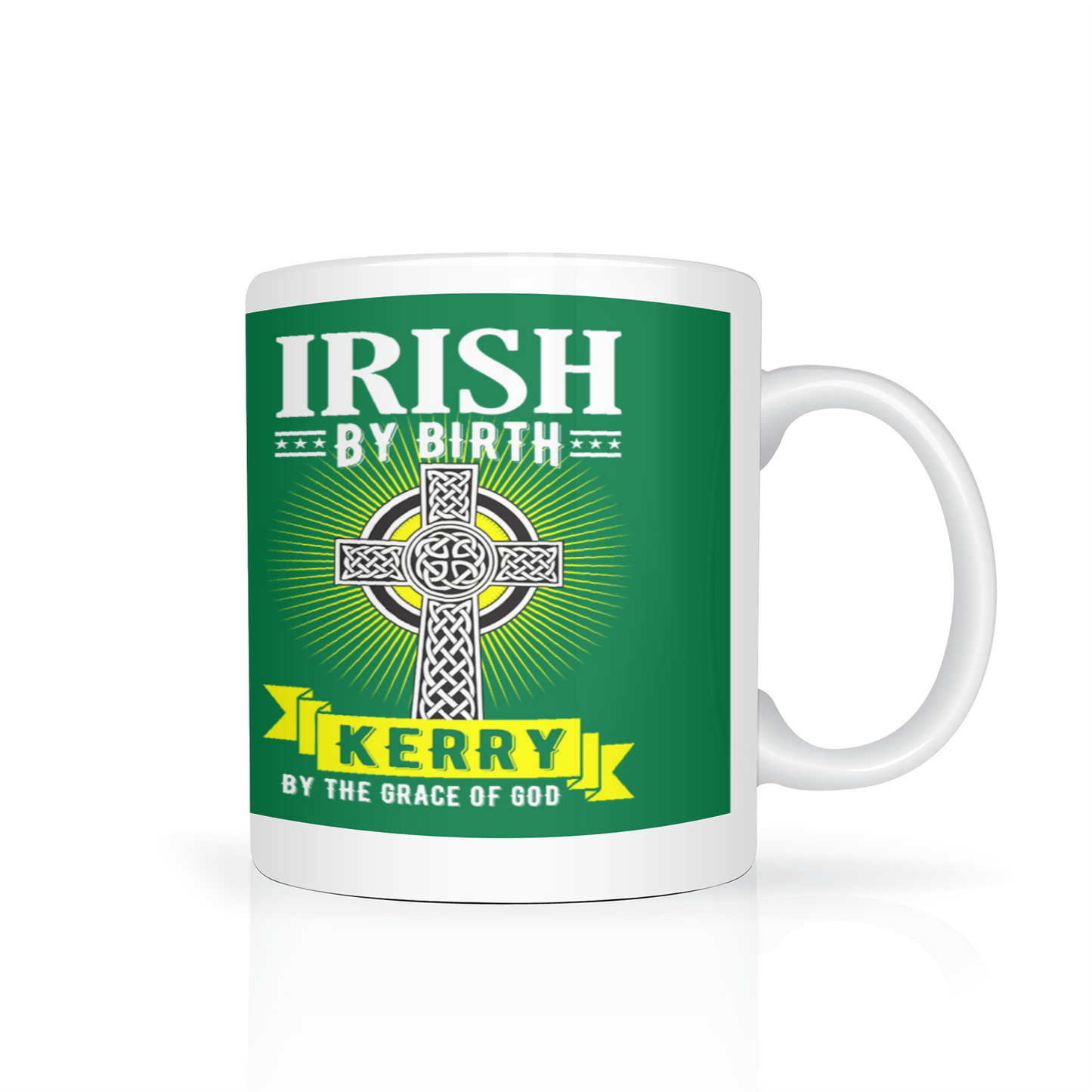 Irish By Birth Kerry By The Grace Of God Mug Celtic Cross Mug