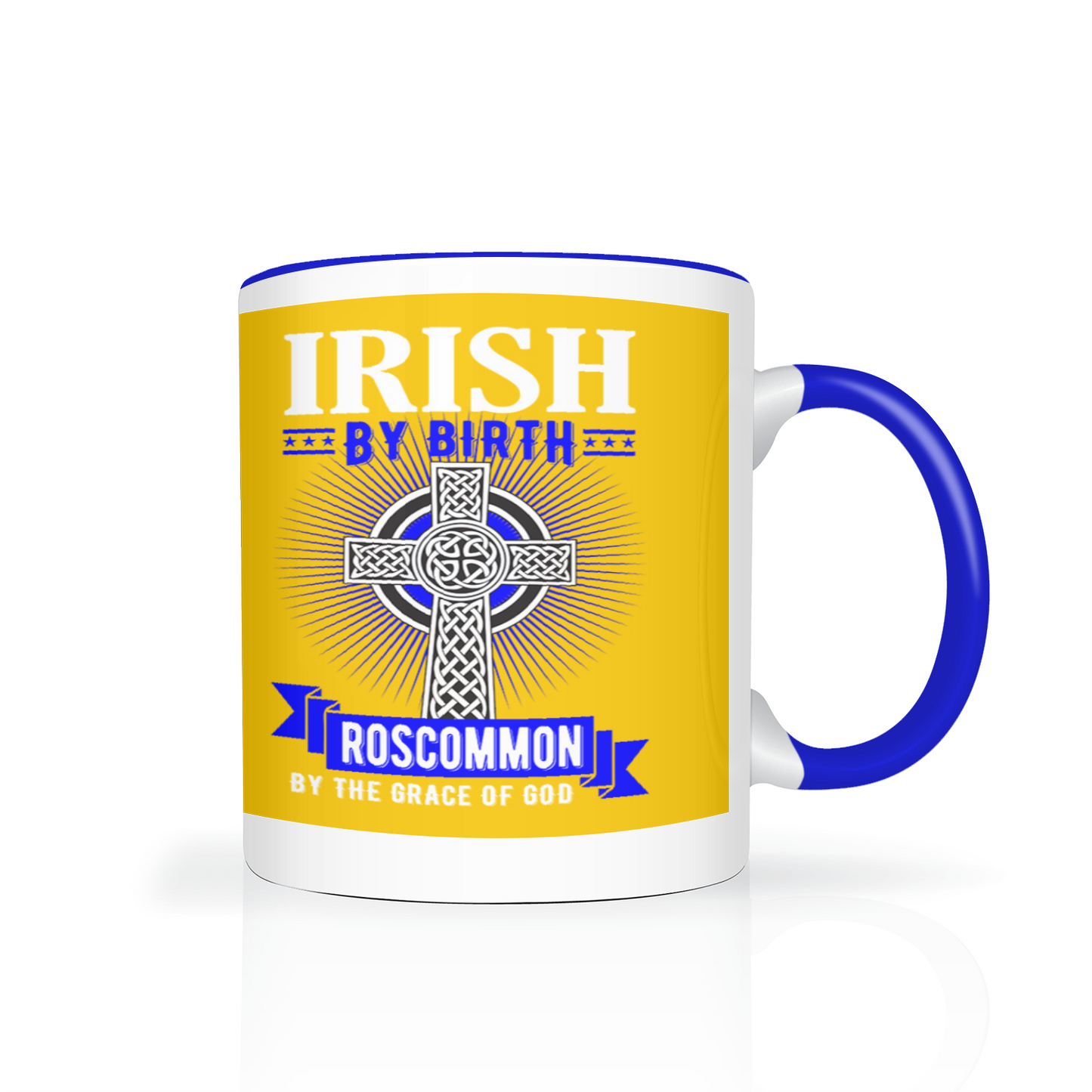 Irish By Birth Roscommon By The Grace Of God Celtic Cross Mug