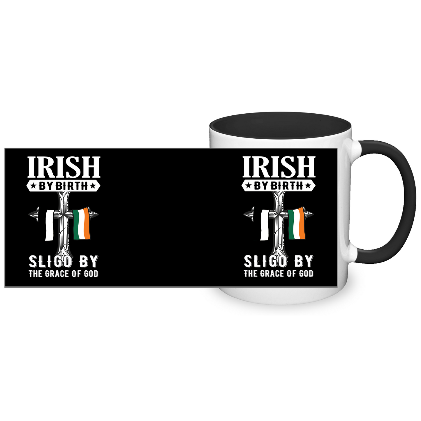 Irish By Birth Sligo By The Grace Of God Mug
