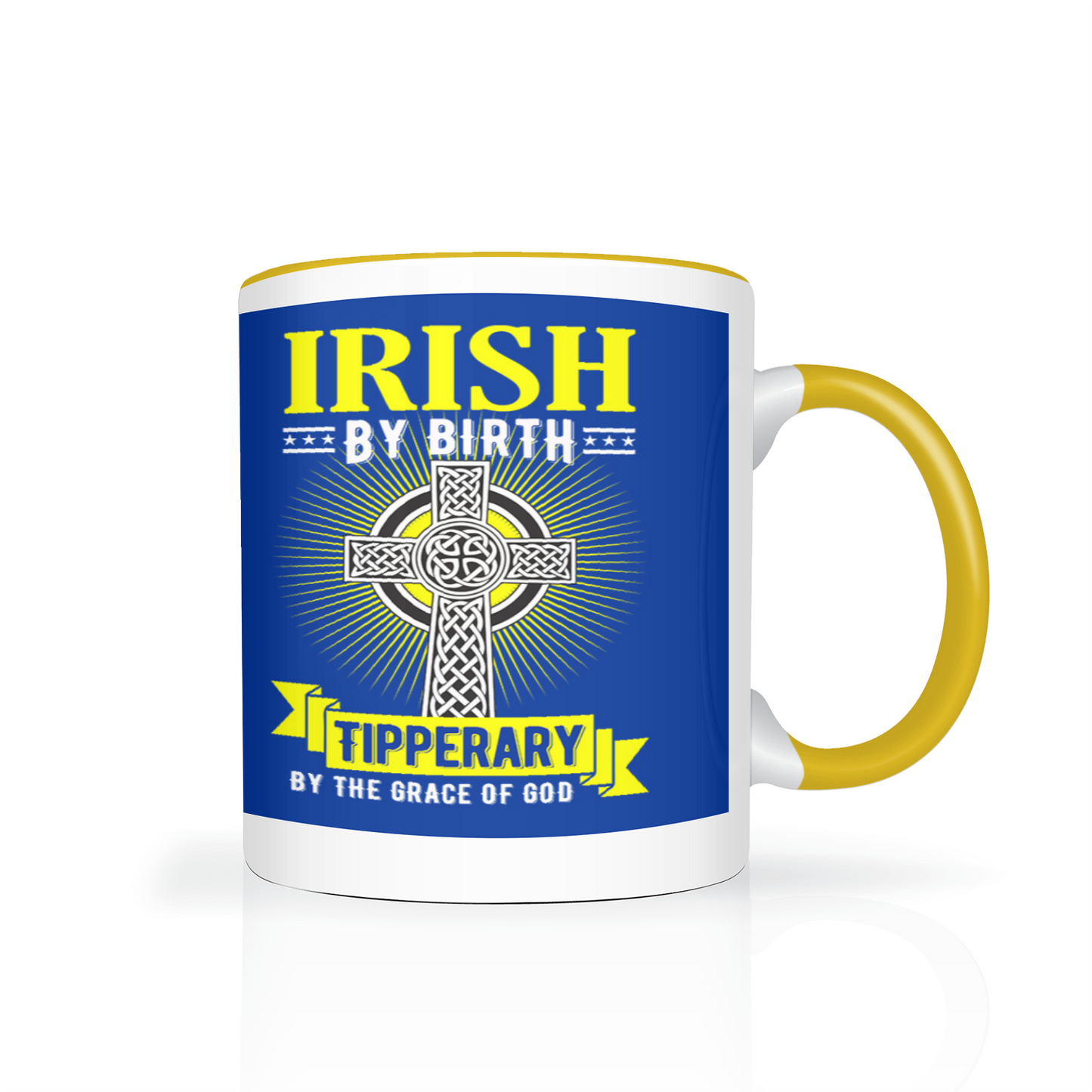 Irish By Birth Tipperary By The Grace Of God Mug Celtic Cross mug