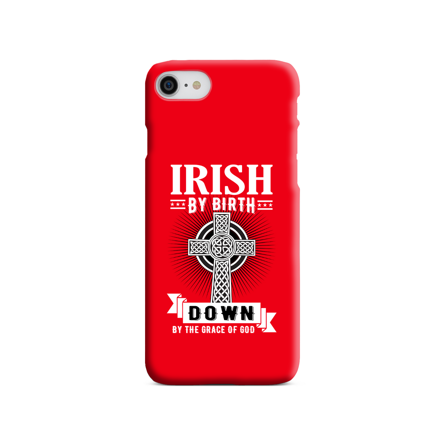 Irish By Birth Down By The Grace Of God Celtic Cross Phone Case