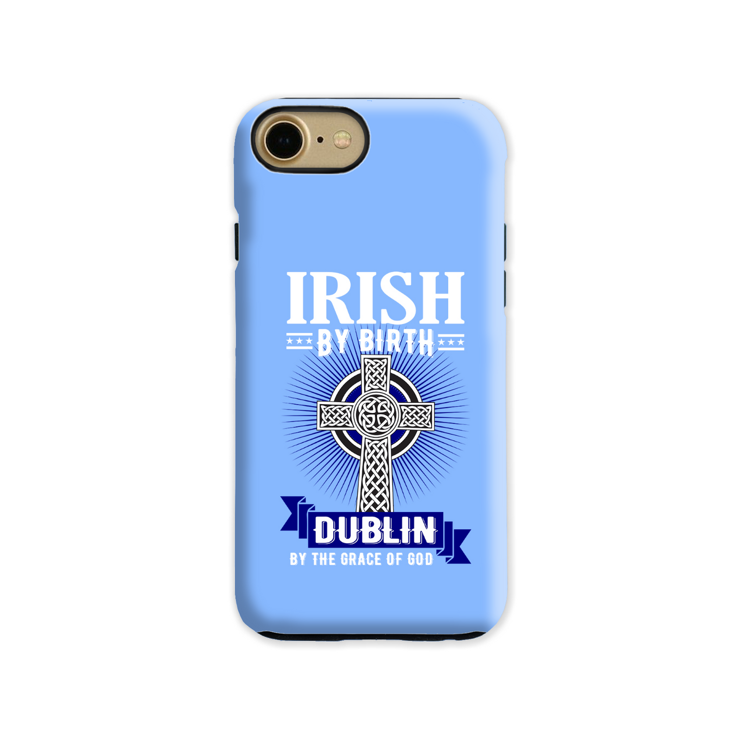 Irish By Birth Dublin By The Grace Of God Celtic Cross Phone Case