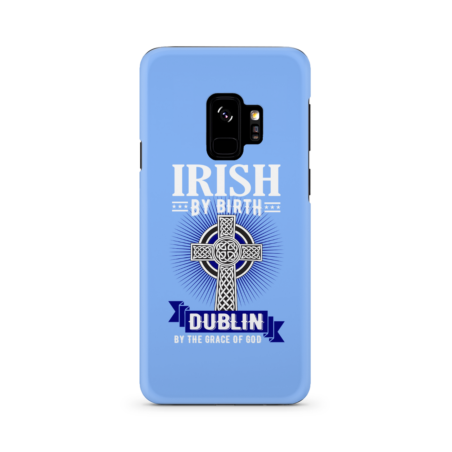 Irish By Birth Dublin By The Grace Of God Celtic Cross Phone Case