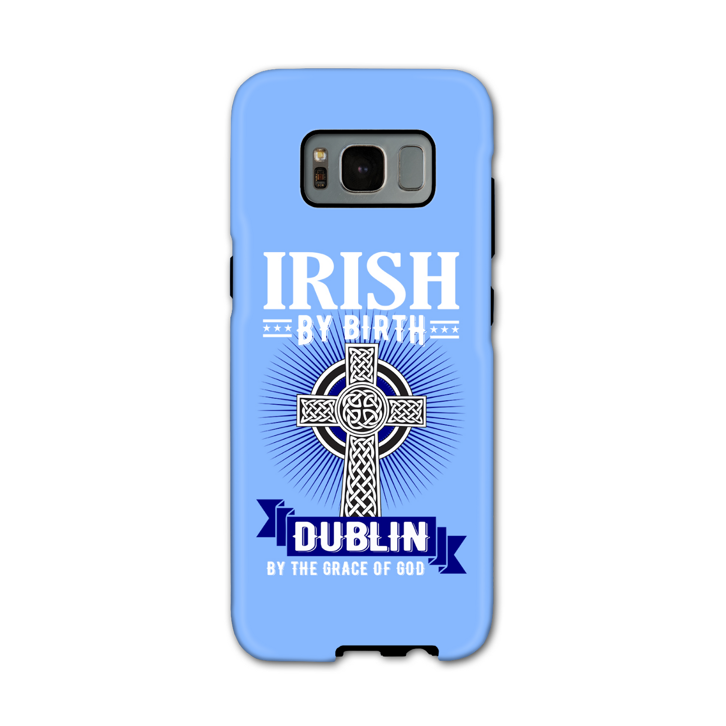 Irish By Birth Dublin By The Grace Of God Celtic Cross Phone Case