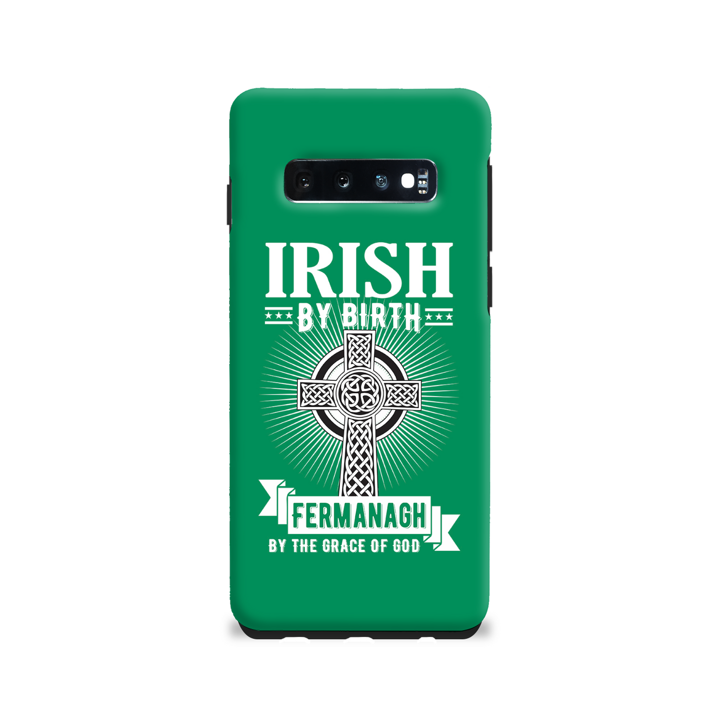 Irish By Birth Fermanagh By The Grace Of God Phone Case Celtic Cross