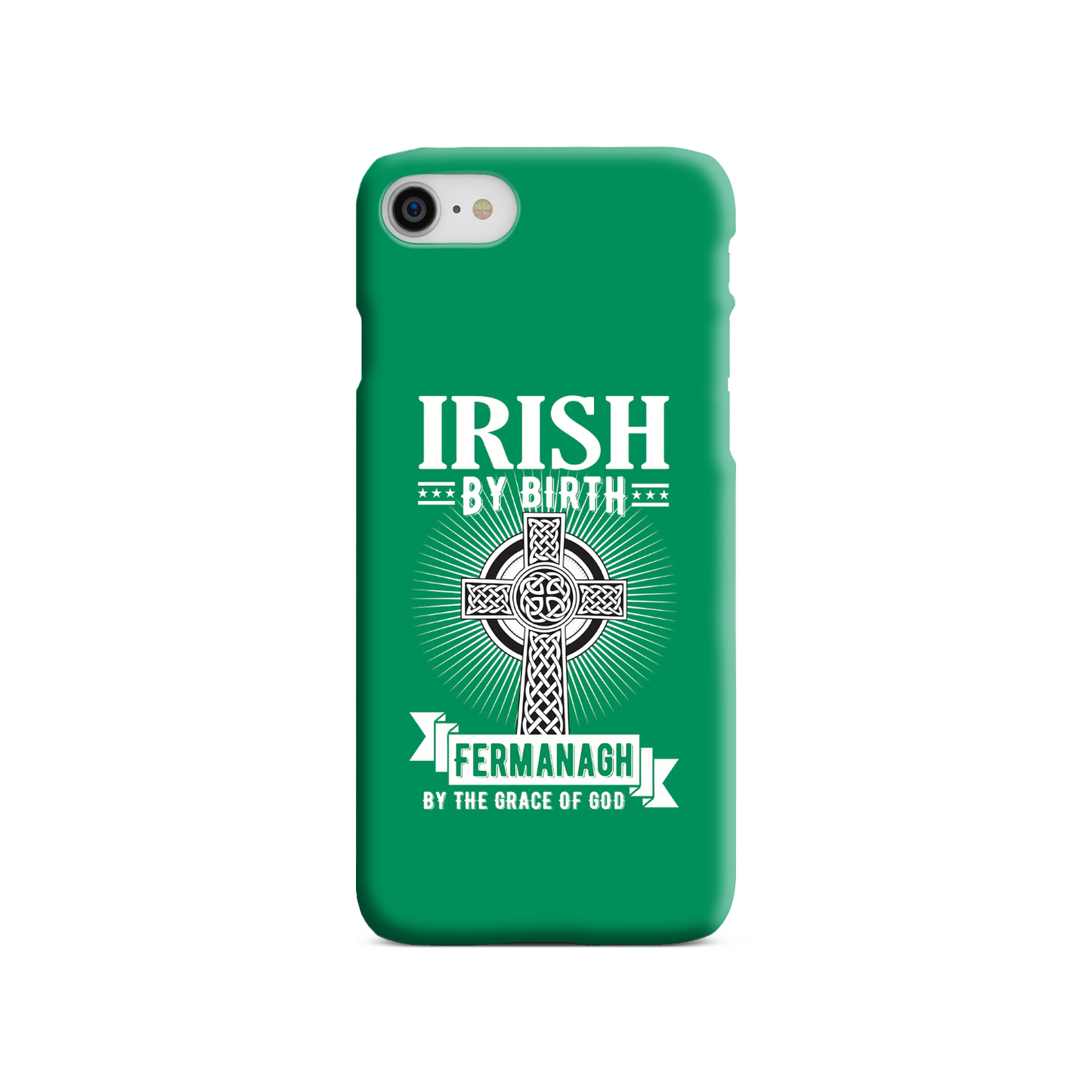 Irish By Birth Fermanagh By The Grace Of God Phone Case Celtic Cross