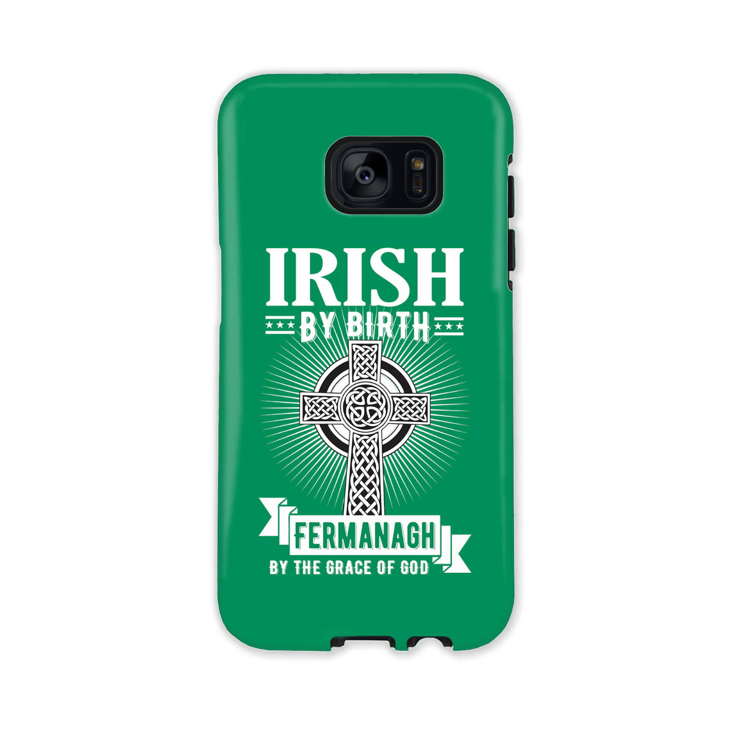 Irish By Birth Fermanagh By The Grace Of God Phone Case Celtic Cross