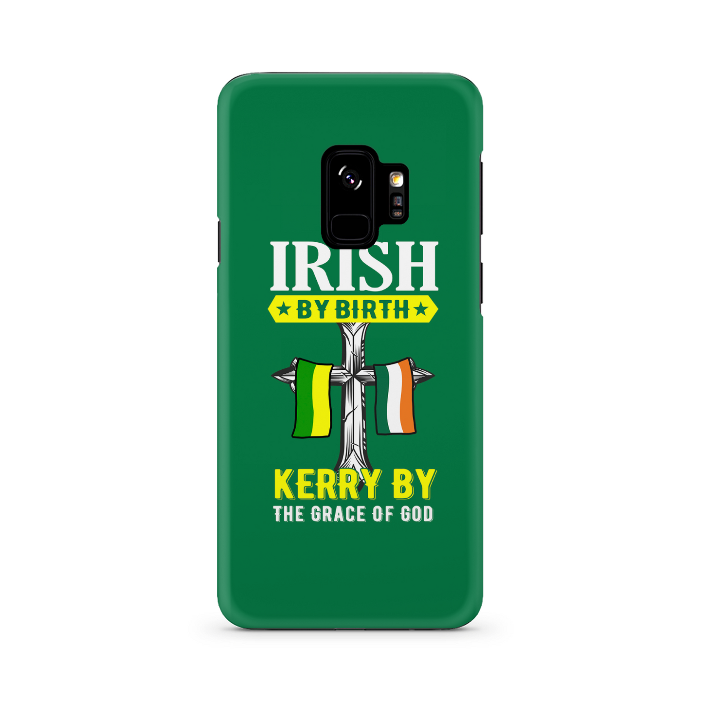 Irish By Birth Kerry By The Grace Of God Phone Case