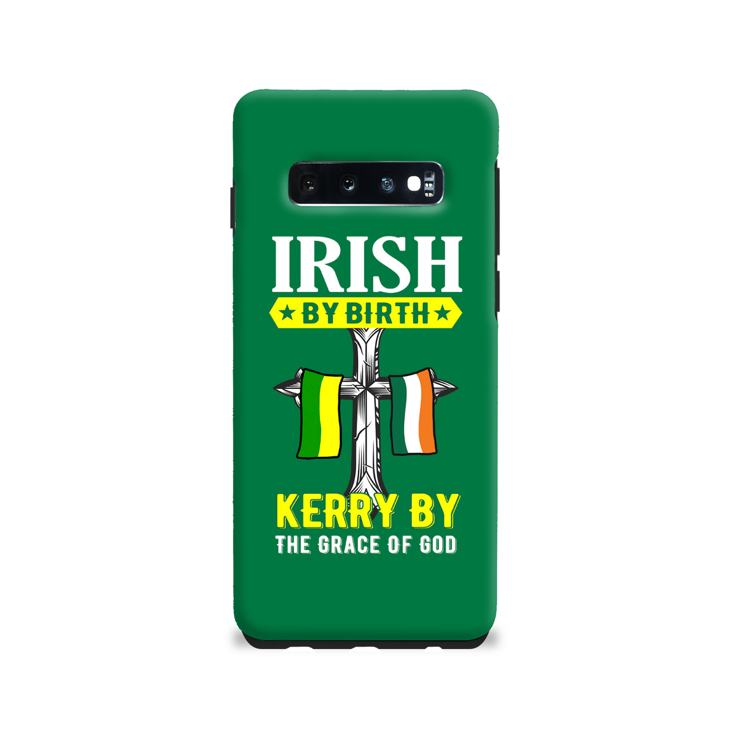 Irish By Birth Kerry By The Grace Of God Phone Case