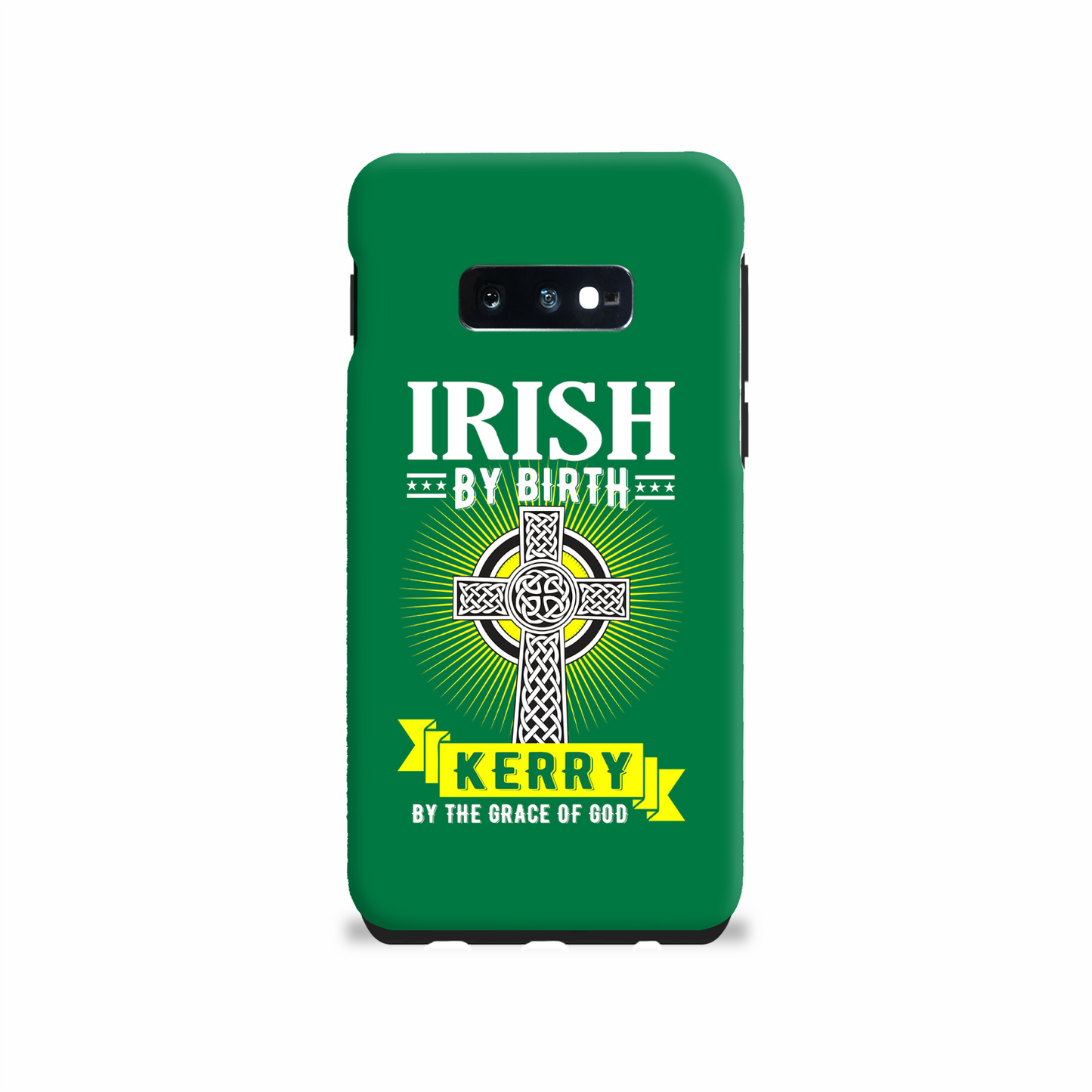 Irish By Birth Kerry By The Grace Of God Celtic Cross Phone Case