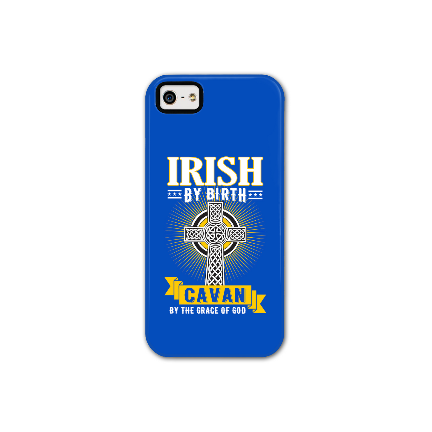 Irish By Birth Cavan By The Grace Of God Phone Case Celtic Cross