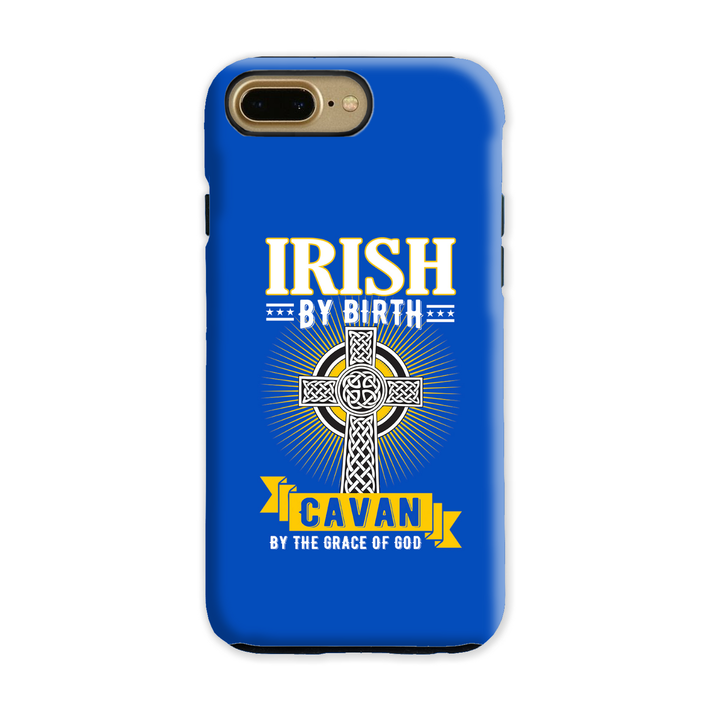 Irish By Birth Cavan By The Grace Of God Phone Case Celtic Cross