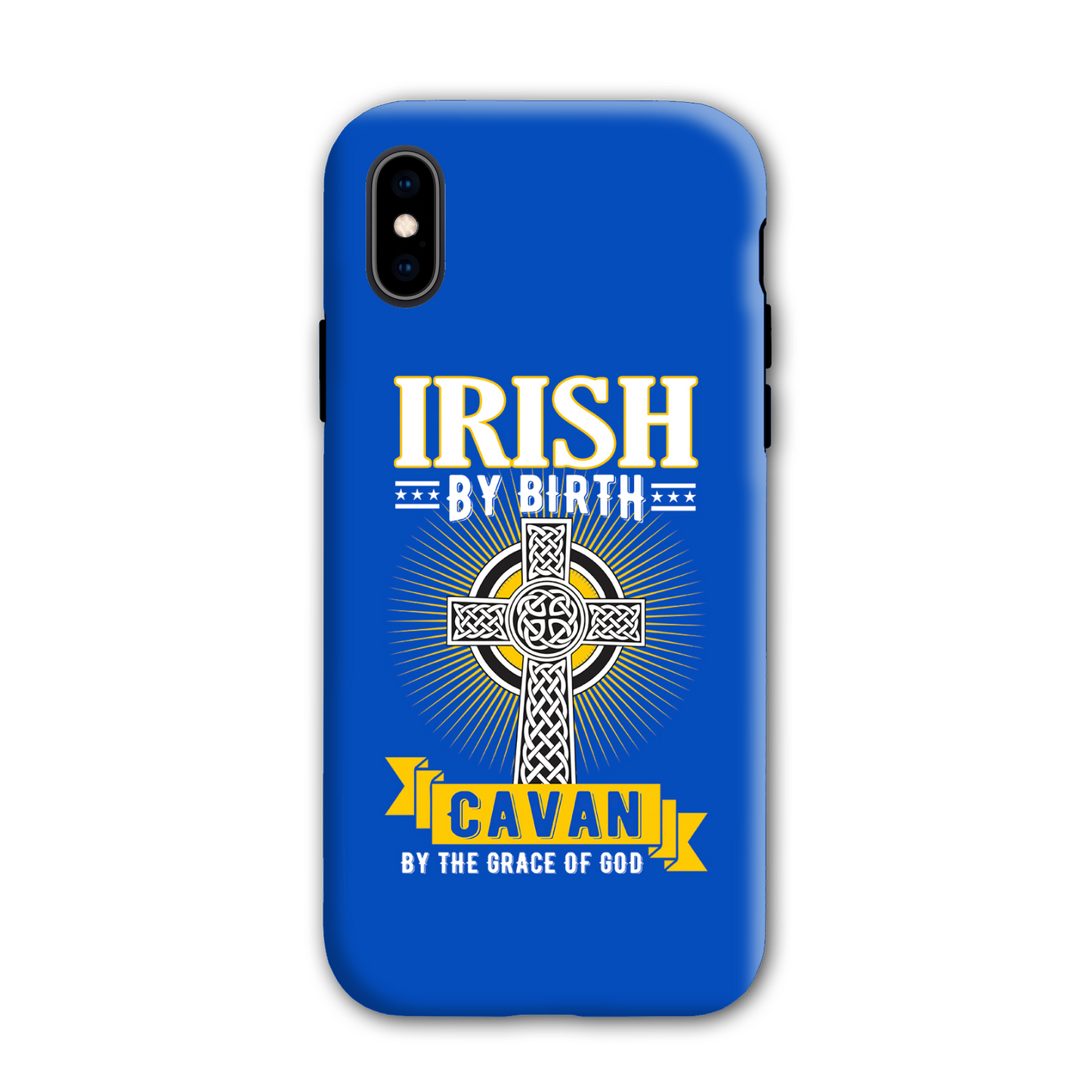 Irish By Birth Cavan By The Grace Of God Phone Case Celtic Cross