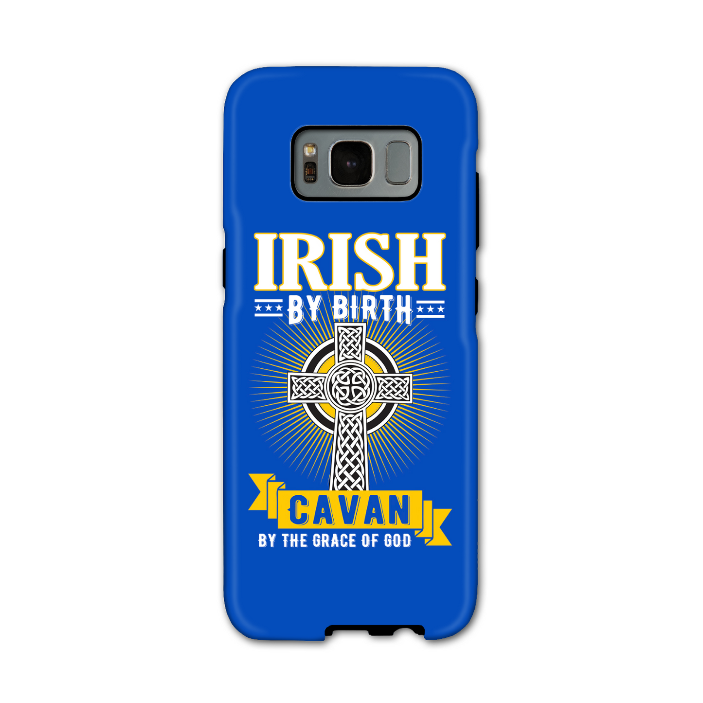 Irish By Birth Cavan By The Grace Of God Phone Case Celtic Cross