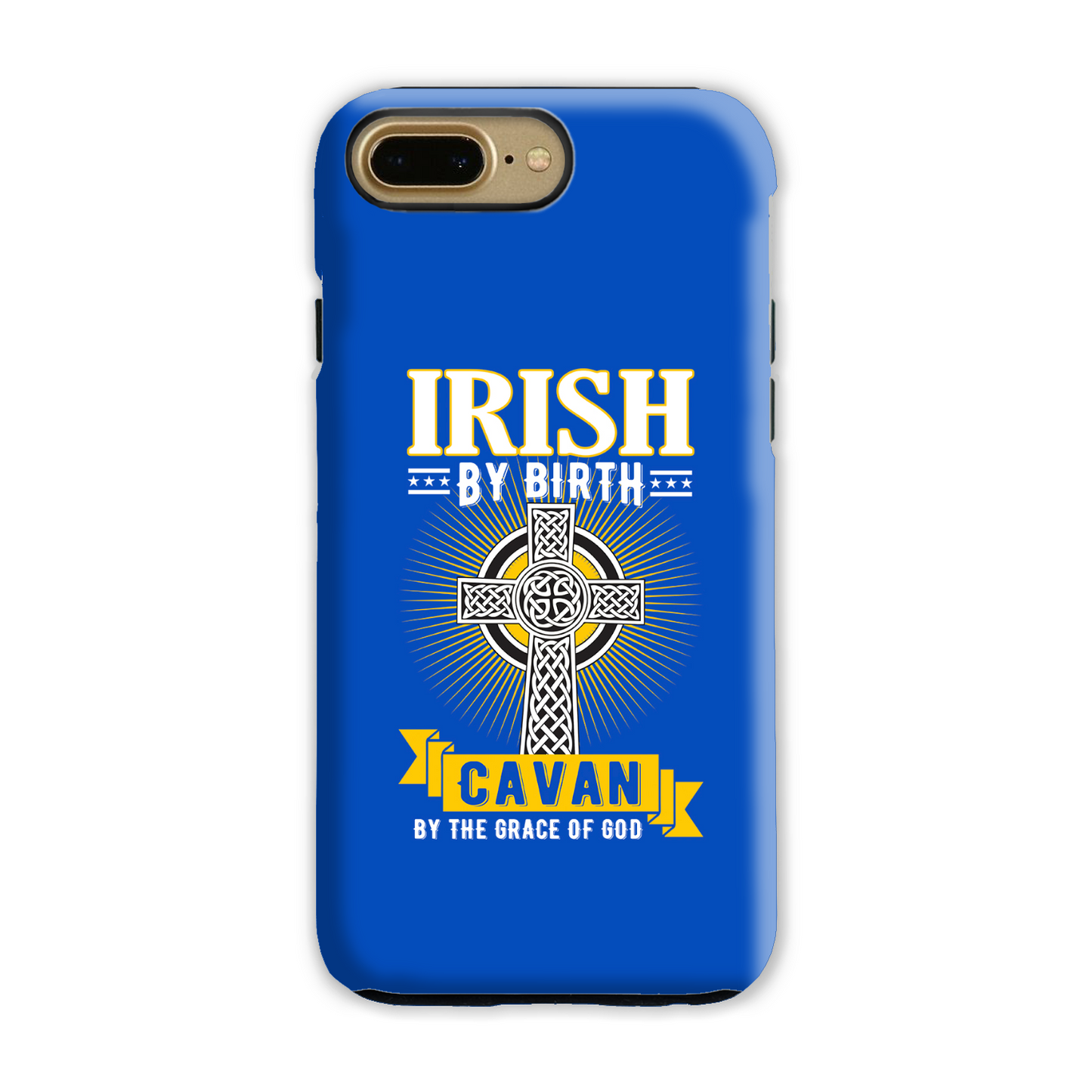 Irish By Birth Cavan By The Grace Of God Phone Case Celtic Cross