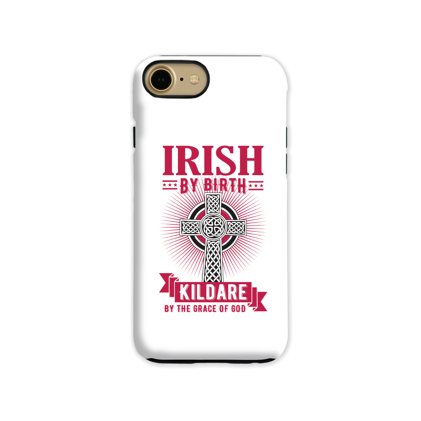 Irish By Birth Kildare By The Grace Of God Phone Case Celtic Cross