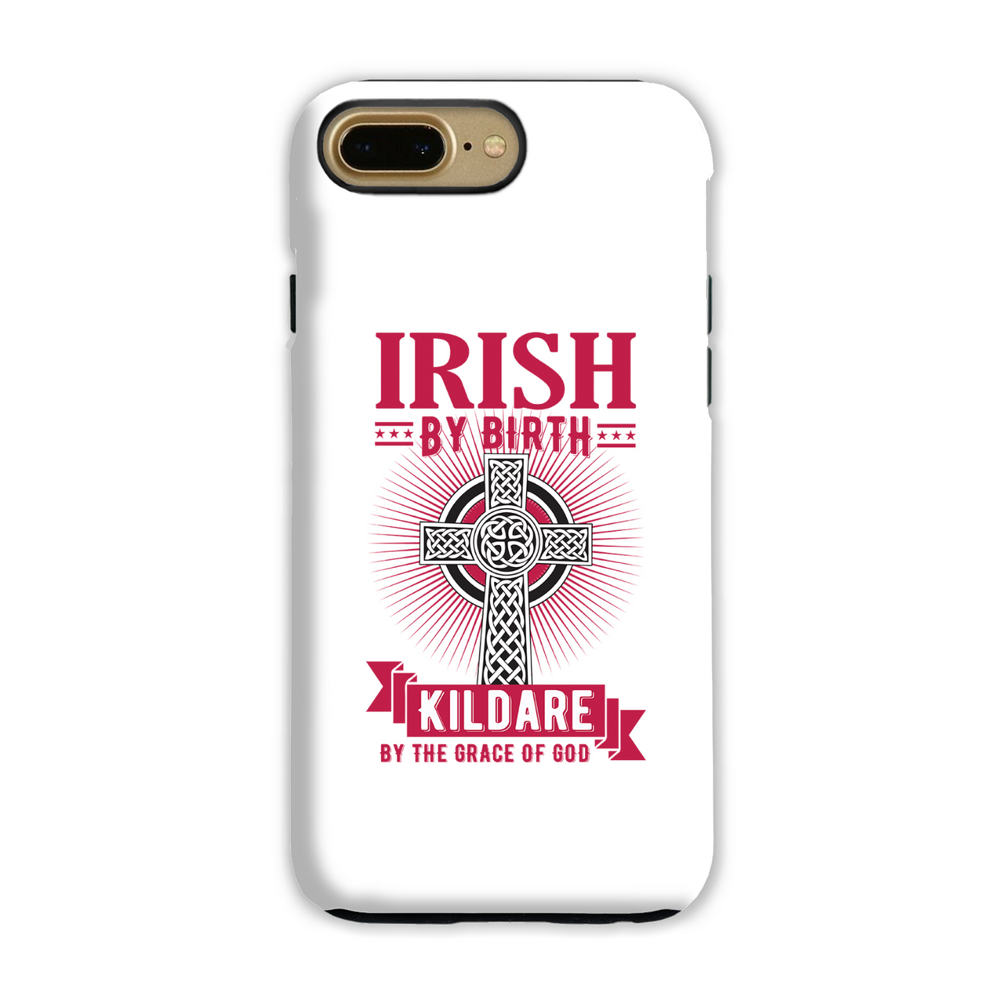 Irish By Birth Kildare By The Grace Of God Phone Case Celtic Cross