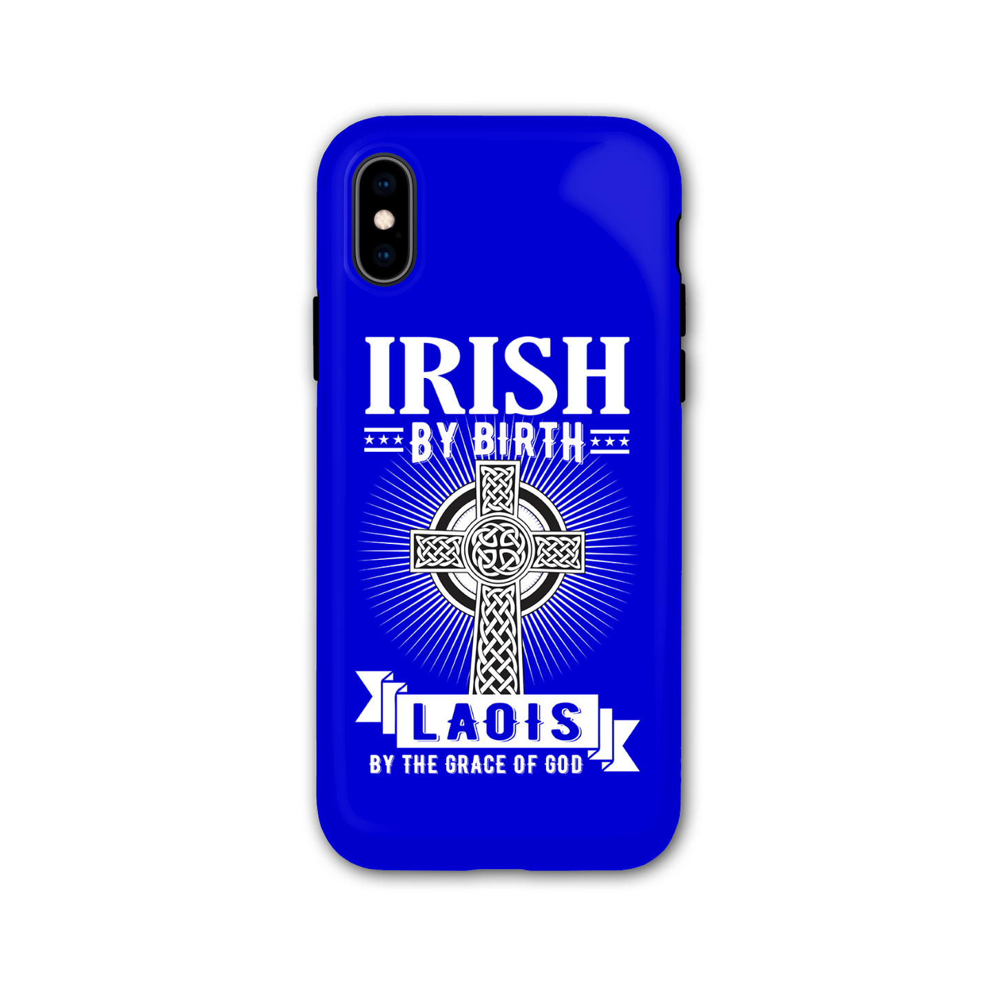 Irish By Birth Laois By The Grace Of God Phone Case Celtic Cross