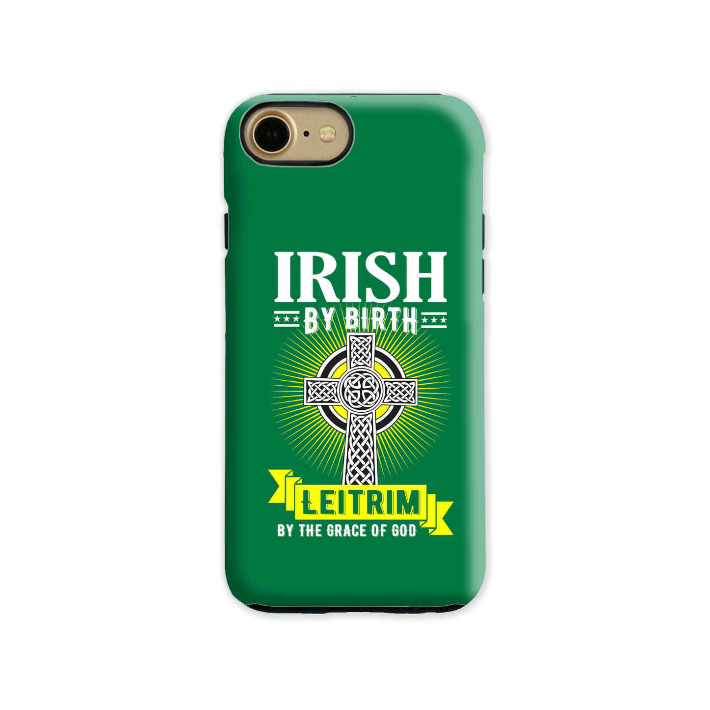 Irish By Birth Leitrim By The Grace Of God Phone Case Celtic Cross