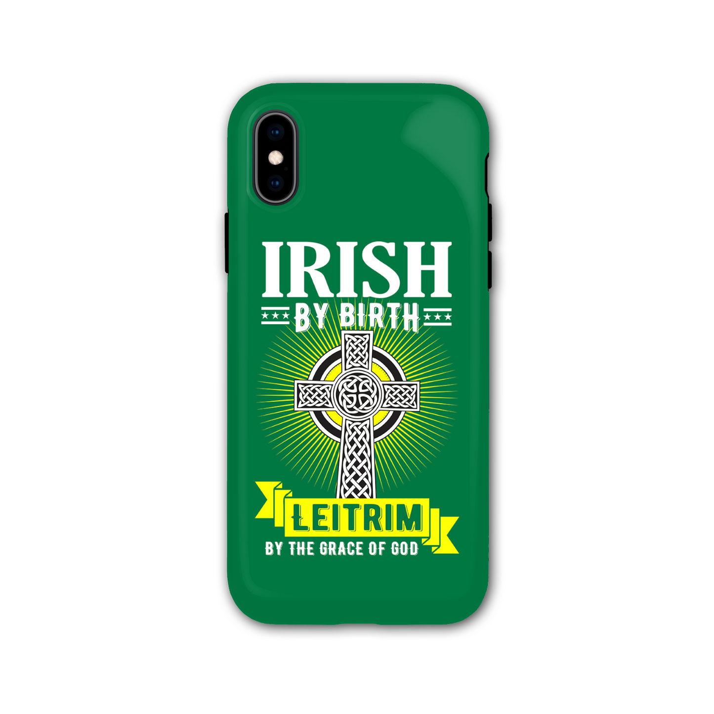 Irish By Birth Leitrim By The Grace Of God Phone Case Celtic Cross