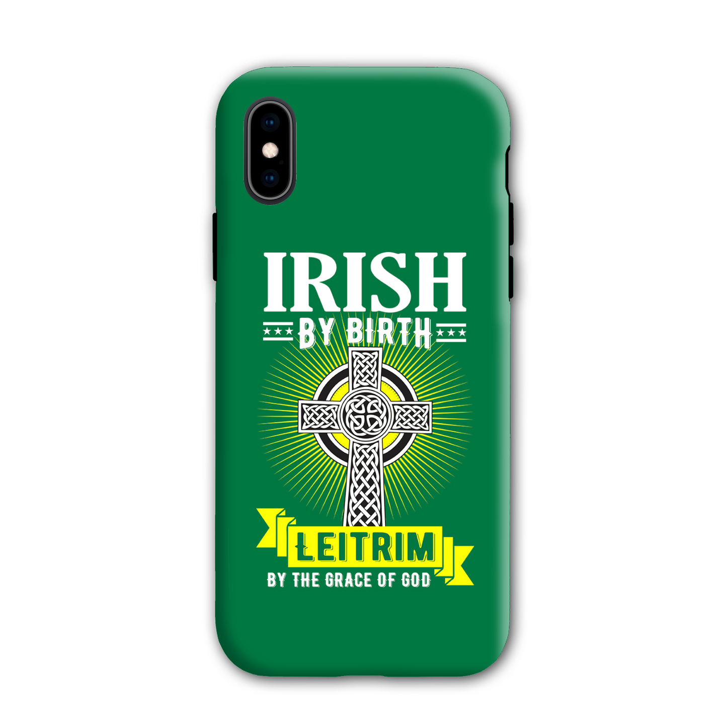 Irish By Birth Leitrim By The Grace Of God Phone Case Celtic Cross