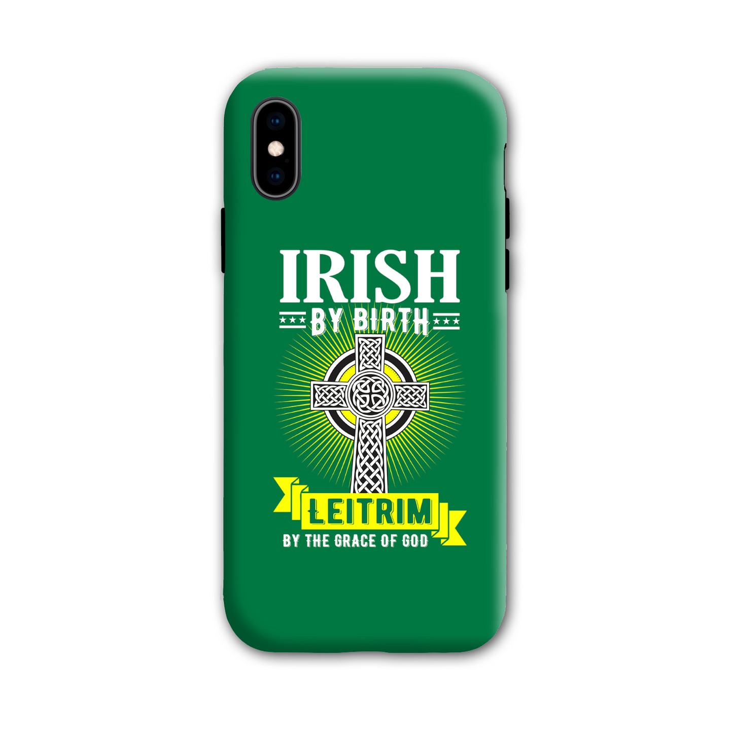 Irish By Birth Leitrim By The Grace Of God Phone Case Celtic Cross