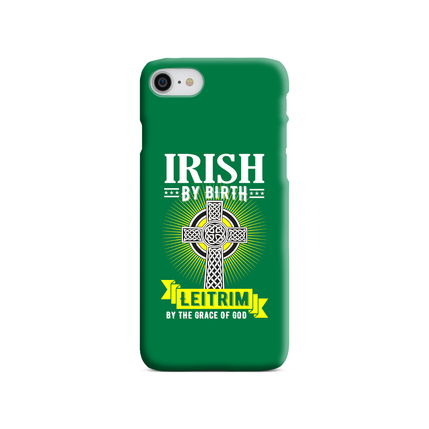 Irish By Birth Leitrim By The Grace Of God Phone Case Celtic Cross