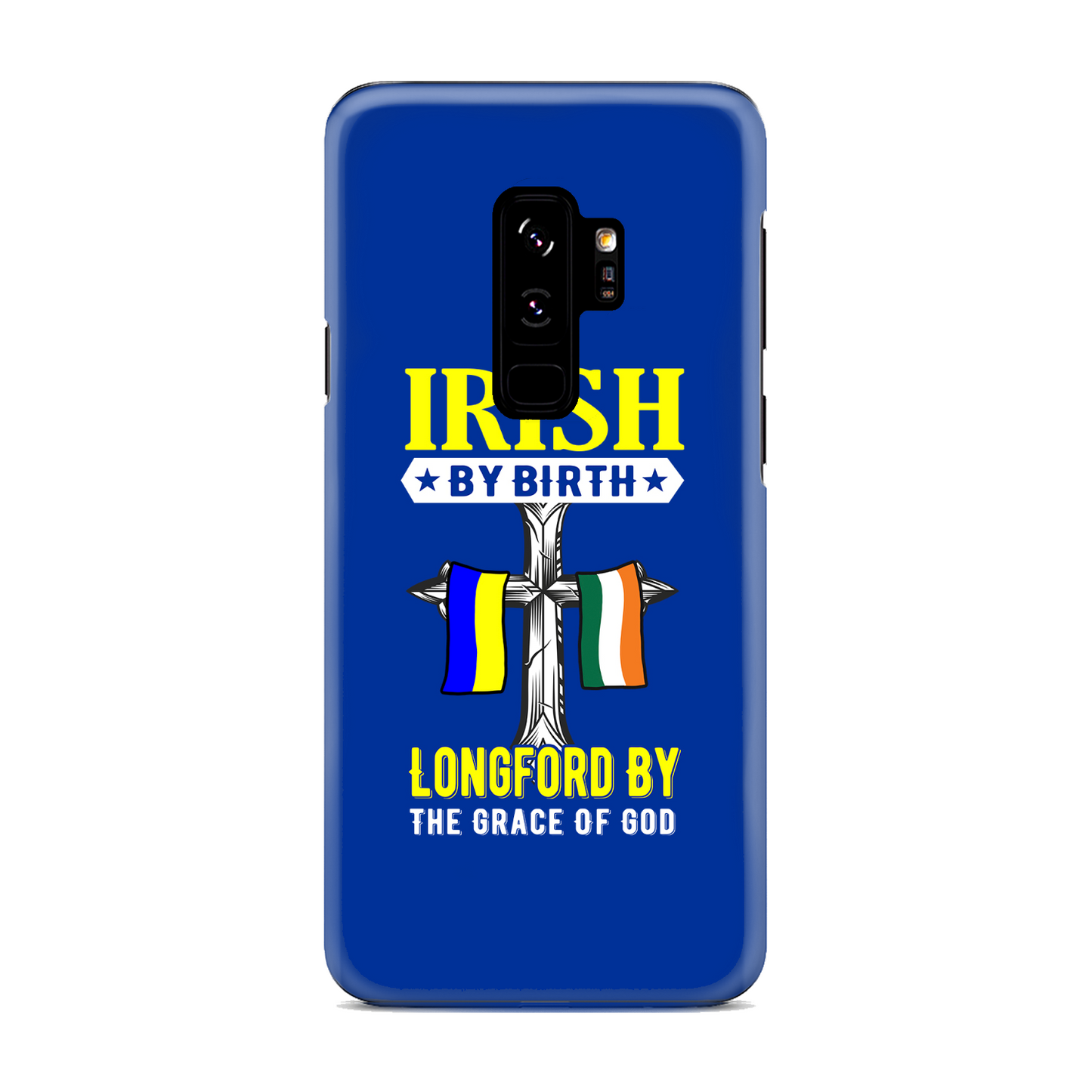 Irish By Birth Longford By The Grace Of God Phone Case