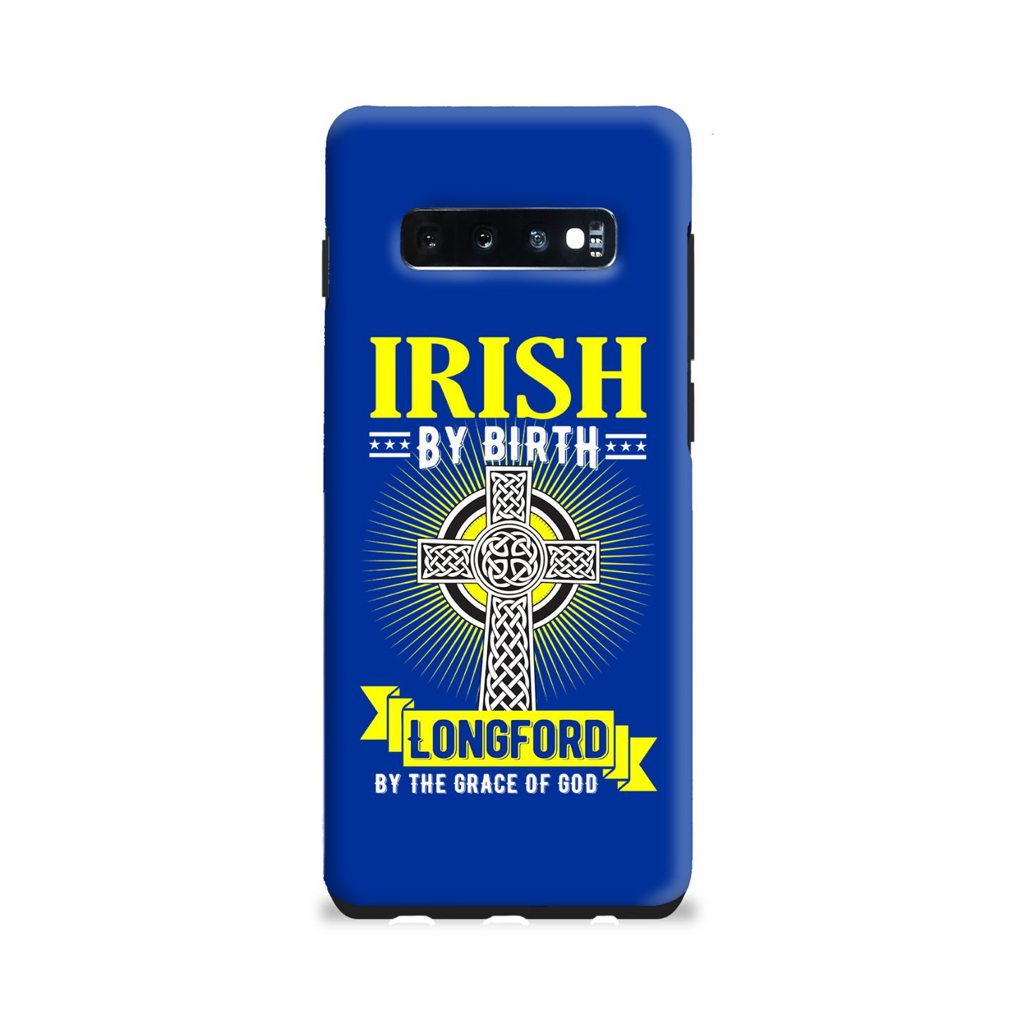 Irish By Birth Longford By The Grace Of God Phone Case Celtic Cross