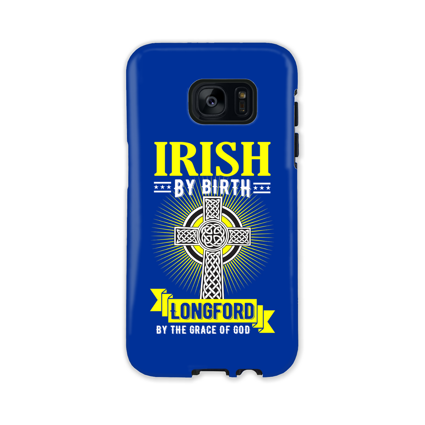 Irish By Birth Longford By The Grace Of God Phone Case Celtic Cross