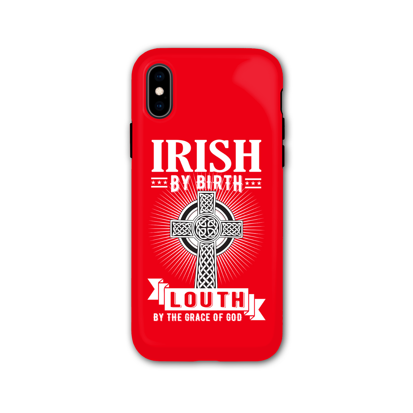 Irish By Birth Louth By The Grace Of God Phone Case Celtic Cross Phone Case