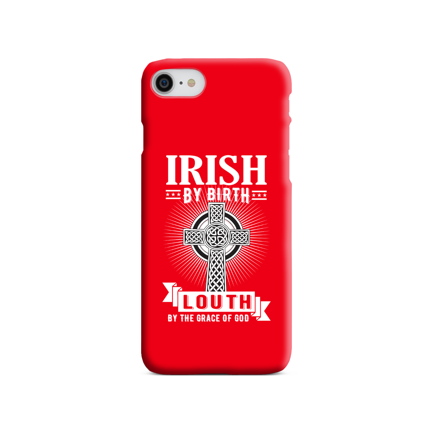 Irish By Birth Louth By The Grace Of God Phone Case Celtic Cross Phone Case