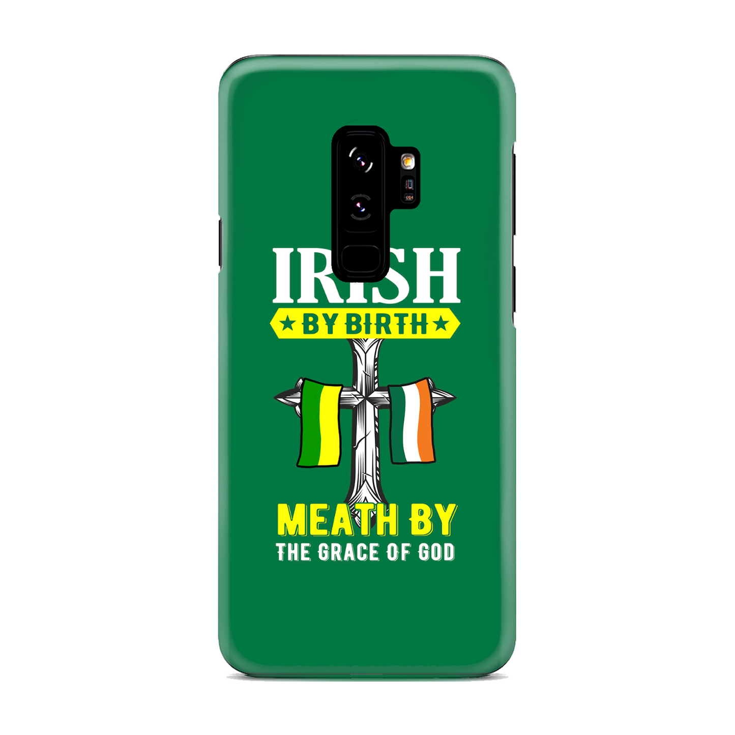 Irish By Birth Meath By The Grace Of God Phone Case