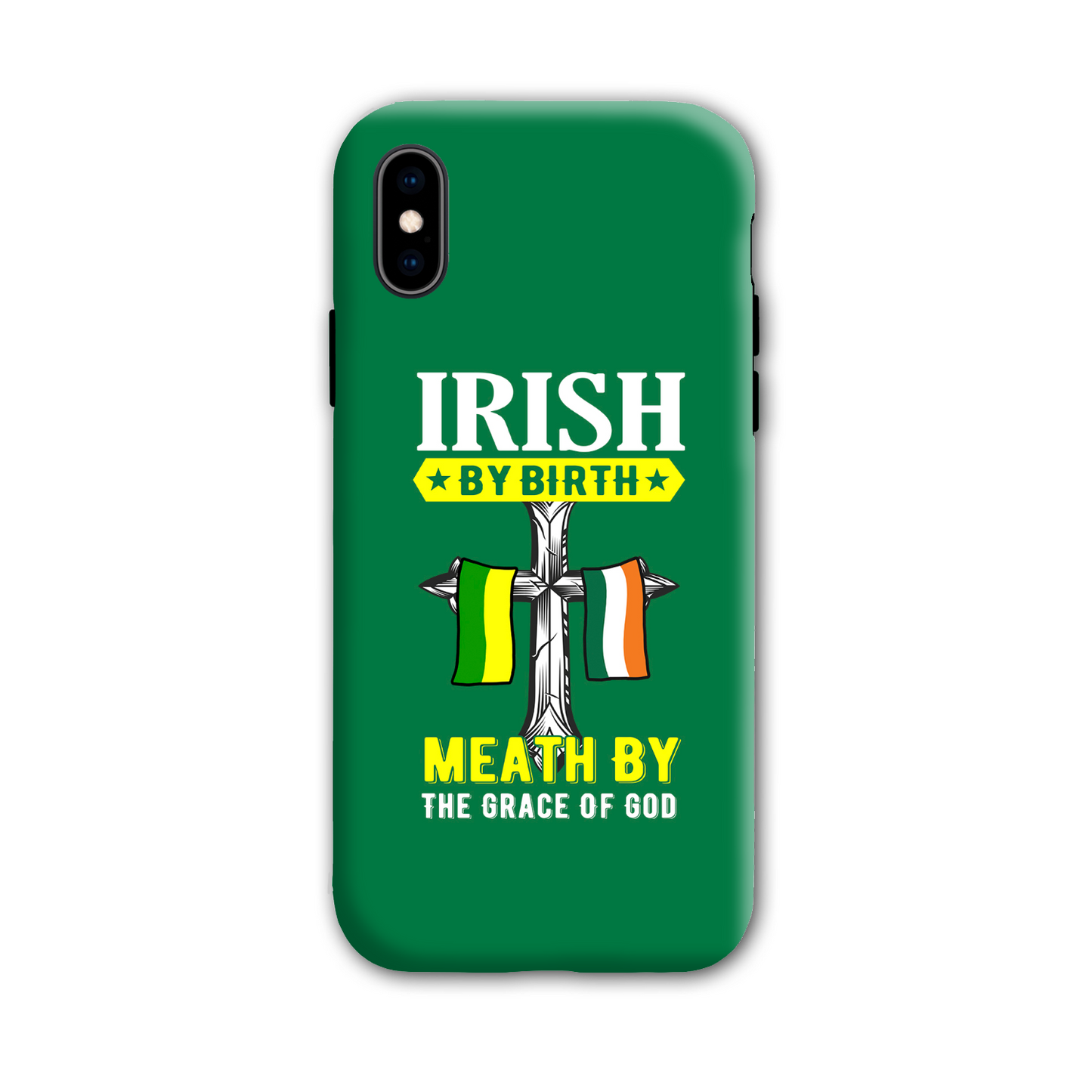 Irish By Birth Meath By The Grace Of God Phone Case