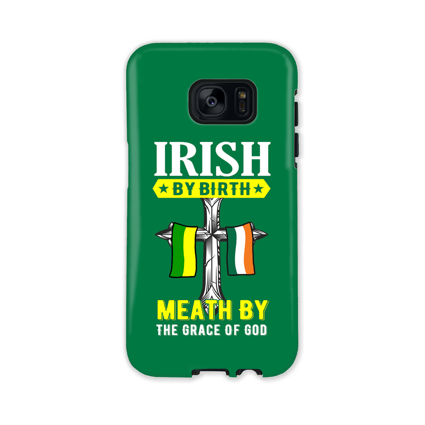 Irish By Birth Meath By The Grace Of God Phone Case