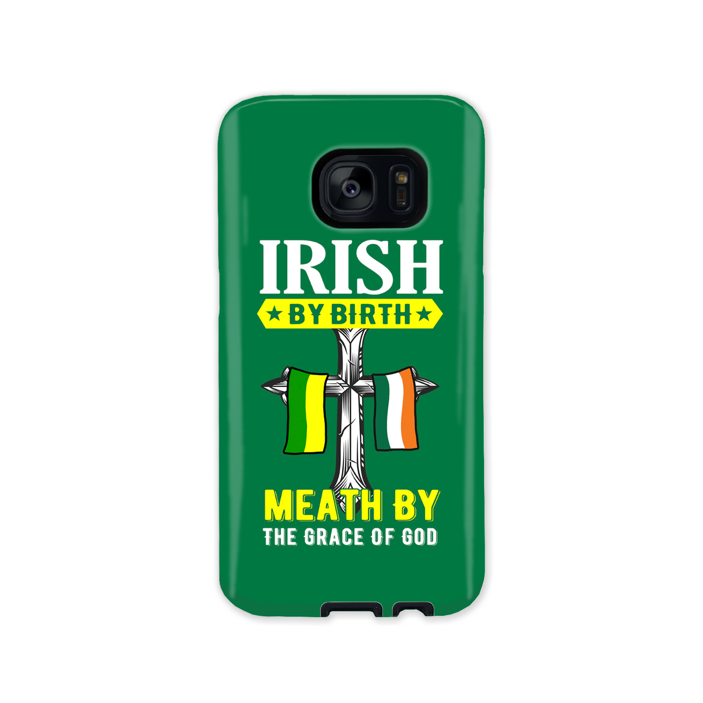Irish By Birth Meath By The Grace Of God Phone Case