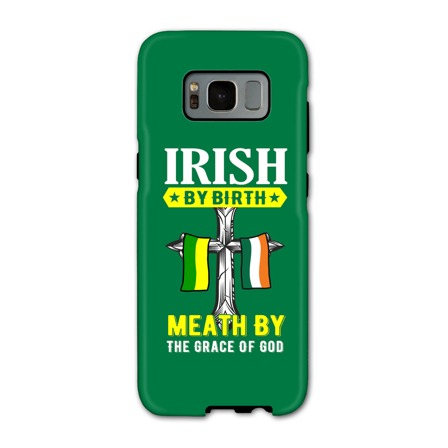Irish By Birth Meath By The Grace Of God Phone Case