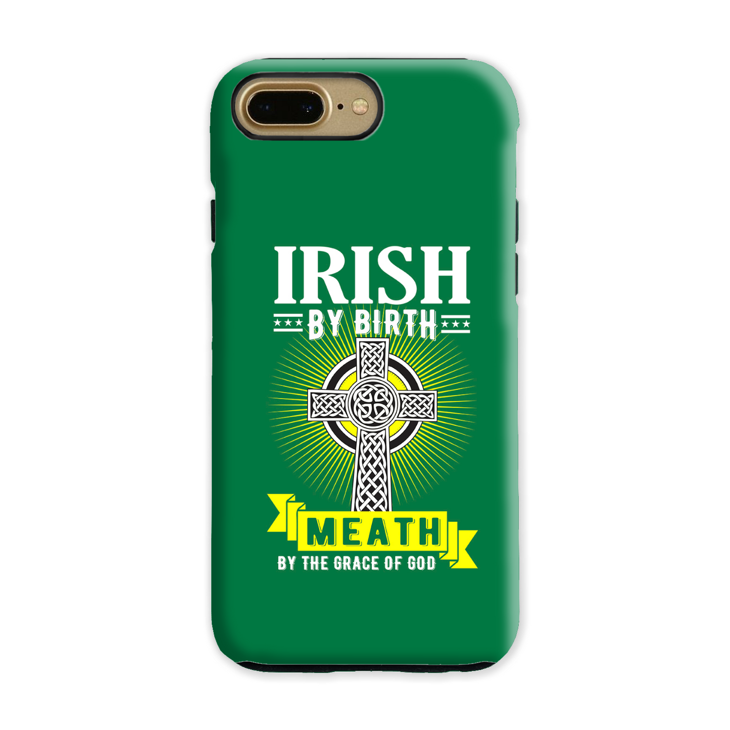 Irish By Birth Meath By The Grace Of God Phone Case Celtic Cross Phone Case