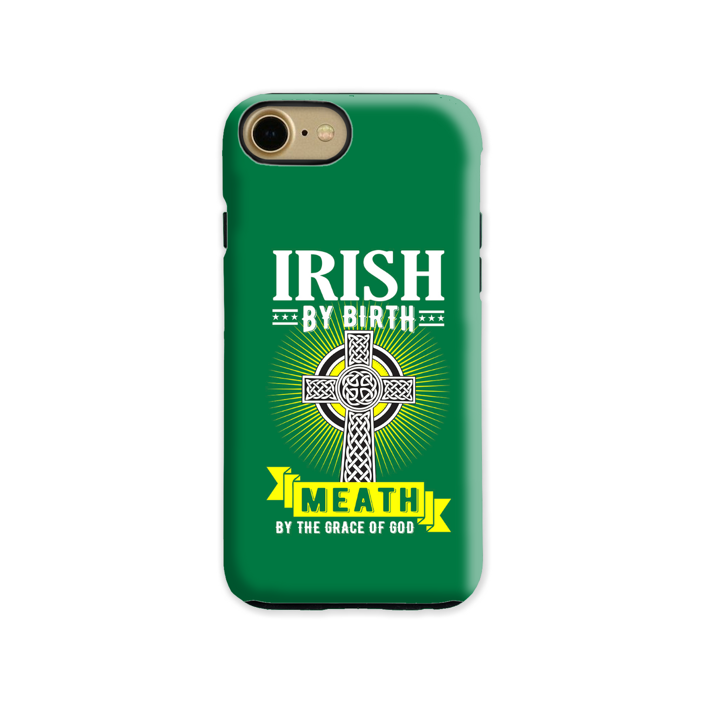 Irish By Birth Meath By The Grace Of God Phone Case Celtic Cross Phone Case