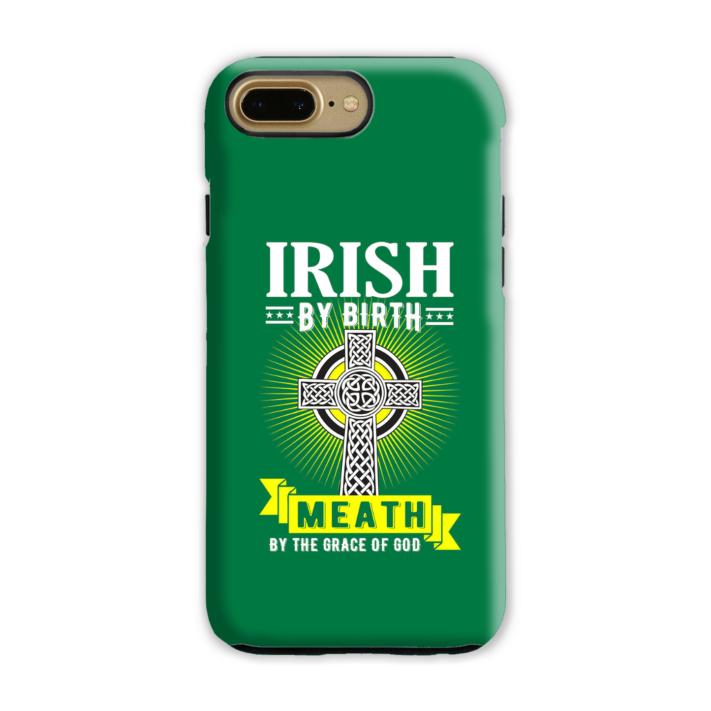 Irish By Birth Meath By The Grace Of God Phone Case Celtic Cross Phone Case